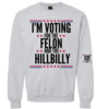I'm voting for the hillbilly gildan crewneck